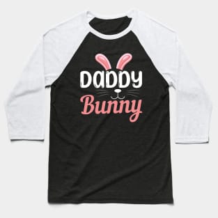 DADDY bunny Happy Easter Day 2023 Baseball T-Shirt